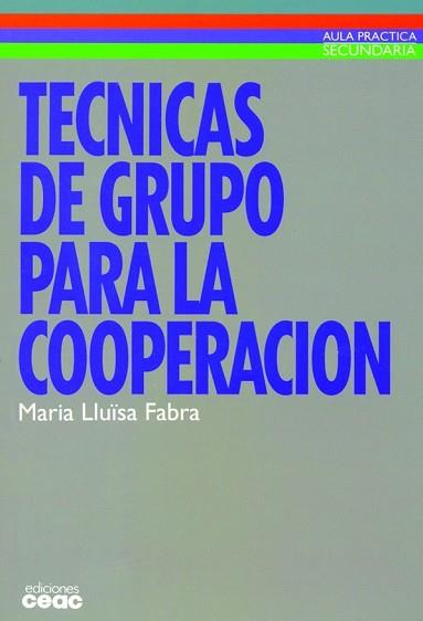 TECNICAS DE GRUPO PARA LA COOPERACION | 9788432986604 | MARIA LU‹SA FABRA