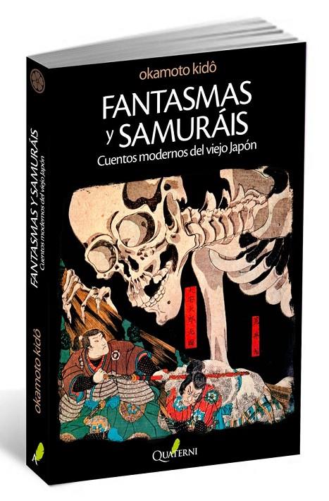 FANTASMAS Y SAMURAIS | 9788494117305 | OKAMOTO, KIDO