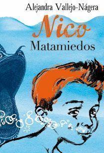 NICO Y EL DESTRUCTOR DE MIEDOS | 9788467031744 | VALLEJO NAGERA, ALEJANDRA