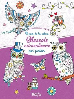 MUSSOLS EXTRAORDINARIS PER PINTAR | 9789463072229 | BALLON