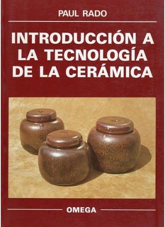 INTRODUCCION A LA TECNOLOGIA DE LA CERAMICA | 9788428208758 | RADO, PAUL