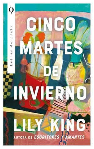 CINCO MARTES DE INVIERNO | 9788492919734 | KING, LILY