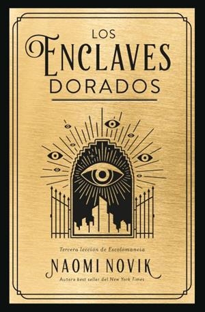 LOS ENCLAVES DORADOS | 9788419130389 | NOVIK, NAOMI