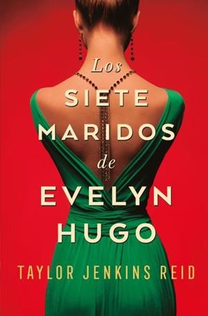 LOS SIETE MARIDOS DE EVELYN HUGO | 9788419130396 | JENKINS REID, TAYLOR